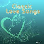 Classic Love Songs - Vol. 1 - Uttam Singh Song Download